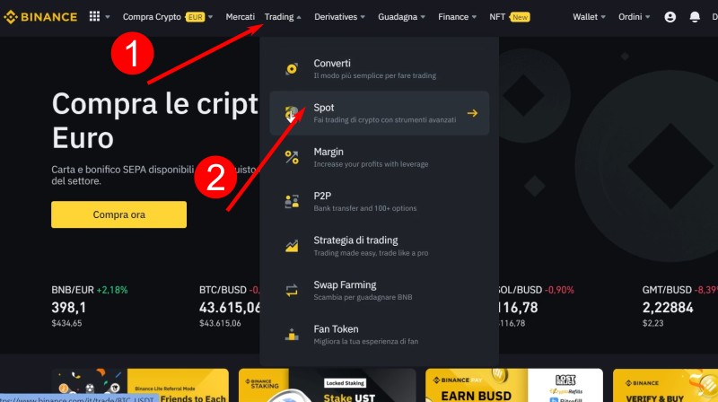 Vai sopra la voce del menu "Trading" e clicca sulla voce "Spot" Vai sopra la voce del menu "Trading" e clicca sulla voce "Spot"